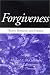 Forgiveness: Theory, Research and Practice