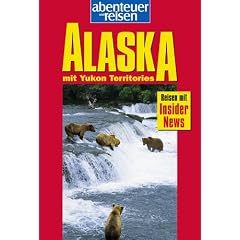 Abenteuer und Reisen, Alaska