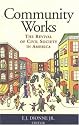 Community Works: The Revival of Civil Society in America