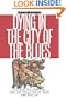 Dying in the City of the Blues: Sickle Cell Anemia and the Politics of Race and Health