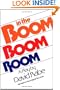 In the Boom Boom Room: Revised to the Original Two Acts
