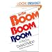 In the Boom Boom Room: Revised to the Original Two Acts