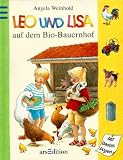 Leo und Lisa auf dem Bio- Bauernhof - Mit Bastel- Bogen - Angela Weinhold