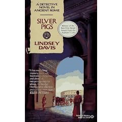 Silver Pigs: A Detective Novel in Ancient Rome