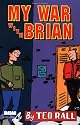 My War With Brian