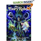 The Fairy Rebel by  Lynne Reid Banks