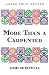 More Than a Carpenter