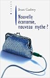 Nouvelle Economie, nouveau mythe ?