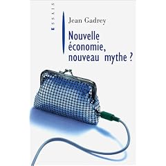Nouvelle Economie, nouveau mythe ?