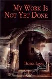 My Work Is Not Yet Done: Three Tales of Corporate Horror