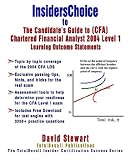 Review TotalRecall Publications, Inc.  / InsidersChoice to The Candidate’s Guide to (CFA) Chartered Financial Analyst 2004 Level I Learning Outcome Statements: InsidersChoice to The Candidate’s Guide to (CFA) LOS