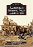 Baltimore's  Historic  Parks  and  Gardens    (MD)  (Images  of  America)