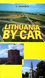 Lithuania By Car