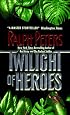 Twilight of Heroes