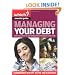 Managing Your Debt: Covers Everything from Credit and Store Cards to IVAs and Student Debt (Which? Essential Guides)
