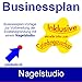 Businessplan Nagelstudio