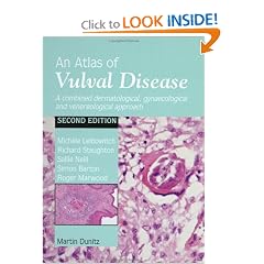 An Atlas of Vulval Diseases: A Combined Dermatological, Gynaecological and Venereological... by Michelle Leibowitch, Richard Staughton, Sallie  M. Neill and Simon Barton