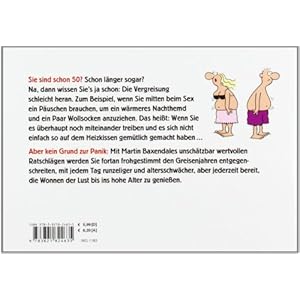 Sex ab 50? Kein Thema!: Ein Ratgeber für Fünfziger und andere Greise