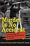 Murder is No Accident: Understanding and Preventing Youth Violence in America