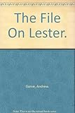 The file on Lester