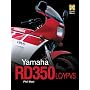 Yamaha RD350LC/YPVS (Haynes Great Bikes)