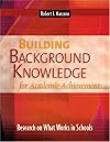 Building Background Knowledge For Academic Achievement: Research On What Works In Schools
