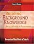 Building Background Knowledge for Academic Achievement: Research on What Works in Schools