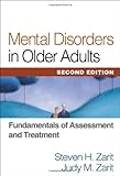 Mental Disorders in Older Adults, Second Edition: Fundamentals of Assessment and Treatment