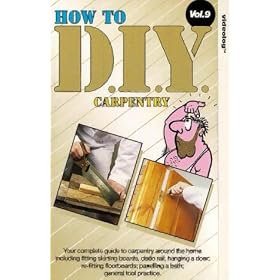 How To D.I.Y. - Vol. 9 - Carpentry