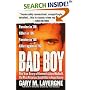 Bad Boy: The True Story of Kenneth Allen McDuff, the Most Notorious Serial Killer in Texas History