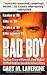 Book Bad Boy: The True Story of Kenneth Allen McDuff, the Most Notorious Serial Killer in Texas History