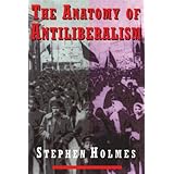 the anatomy of antiliberalism
