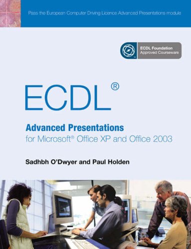 City Travel Guides Discounted  Books : ECDL Advanced Presentation for Office XP/2003