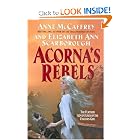 Acorna's Rebels by Anne Mccaffrey and Elizabeth A. Scarborough