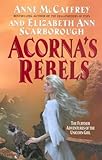 Acorna's Rebels (Acorna (Paperback))
