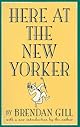 Here at the New Yorker