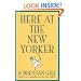 Here At The New Yorker