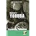 Beginner's Yoruba (Hippocrene Beginner's)