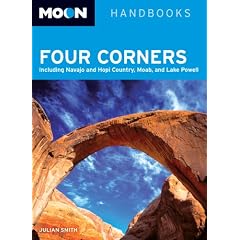 Four Corners: Including Navajo and Hopi Country, Moab, and Lake Powell (Moon Handbooks)