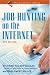 Book Job-Hunting On The Internet (Job Hunting on the Internet (Online))