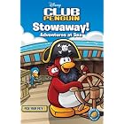 Disney Club Penguin: Pick Your Path: #1 Stowaway! Adventures at Sea by Tracey West