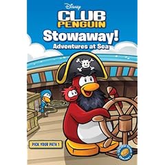 Stowaway! Adventures at Sea (Disney Club Penguin Pick Your Path)