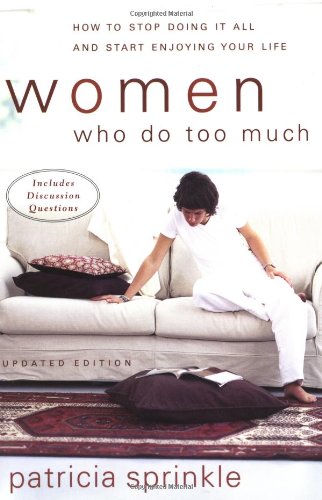 Women Who Do Too Much Book Image