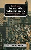 Europe in the Sixteenth Century (General History of Europe)
