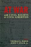 At War with Civil Rights and Civil Liberties