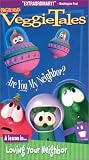 VHS : VeggieTales - Are You My Neighbor?