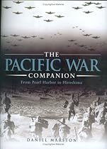 The Pacific War Companion: From Pearl Harbor to Hiroshima
