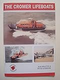 The Cromer Lifeboats