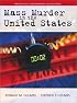 Mass Murder in the United States (Prentice Hall's Contemporary Justice Series.)
