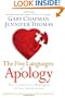 The Five Languages of Apology: How to Experience Healing in All Your Relationships